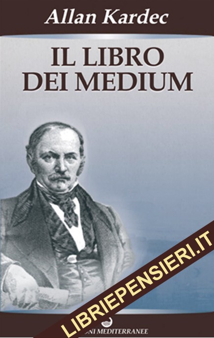 Il Libro dei Medium di Allan Kardec