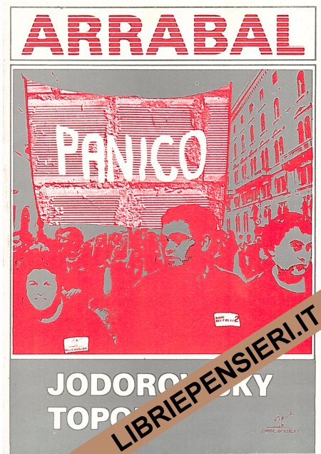 Panico di Arrabal Jodorowsky e Topov